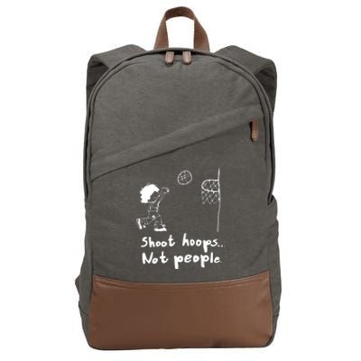 Shoot Hoops Not People Cotton Canvas Backpack