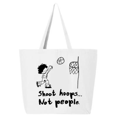 Shoot Hoops Not People 25L Jumbo Tote