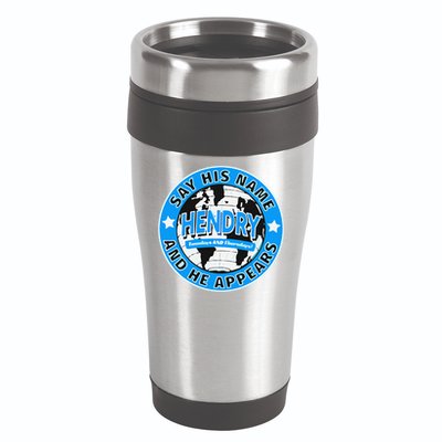 Say His Name And He Appears Joe Hendry 16oz Travel Tumbler