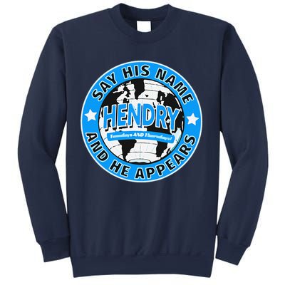 Say His Name And He Appears Joe Hendry Sweatshirt