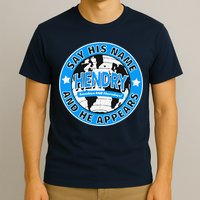 Say His Name And He Appears Joe Hendry T-Shirt