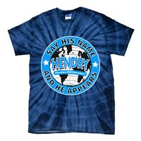 Say His Name And He Appears Joe Hendry Tie-Dye T-Shirt
