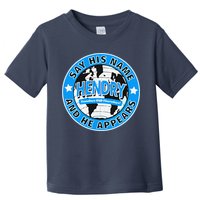 Say His Name And He Appears Joe Hendry Toddler T-Shirt
