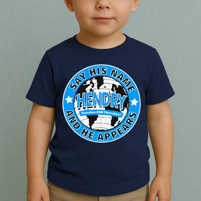 Say His Name And He Appears Joe Hendry Toddler T-Shirt