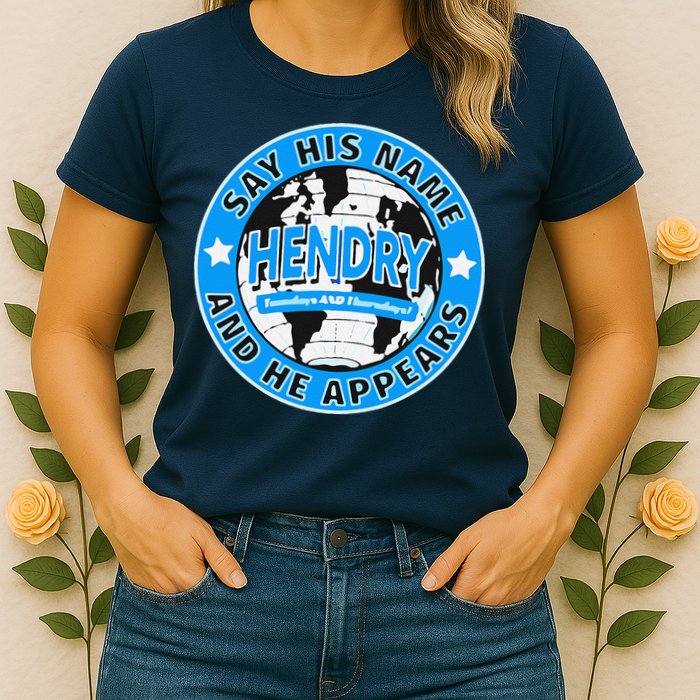 Say His Name And He Appears Joe Hendry Womens T-Shirt