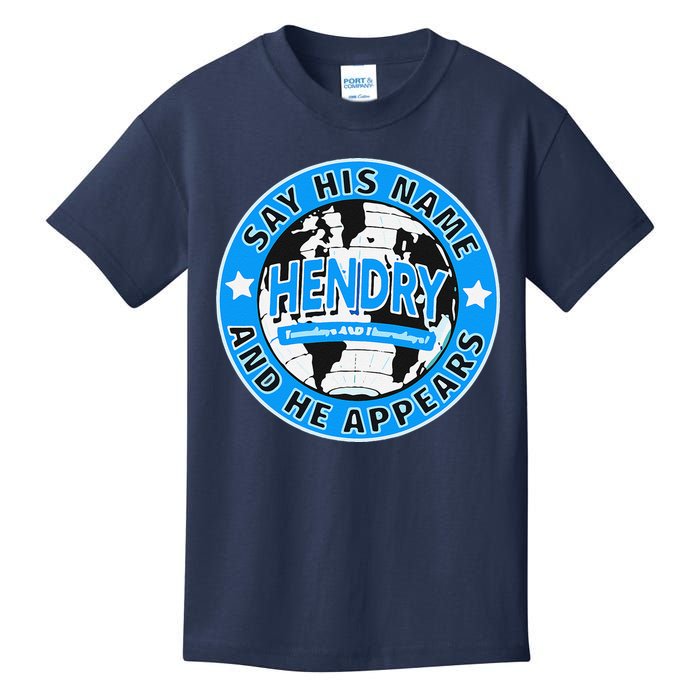 Say His Name And He Appears Joe Hendry Kids T-Shirt