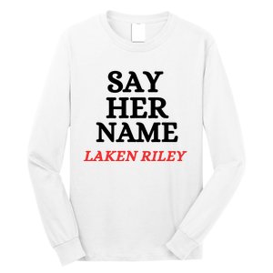 Say Her Name Laken Riley Long Sleeve Shirt