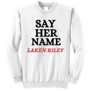 Say Her Name Laken Riley Sweatshirt