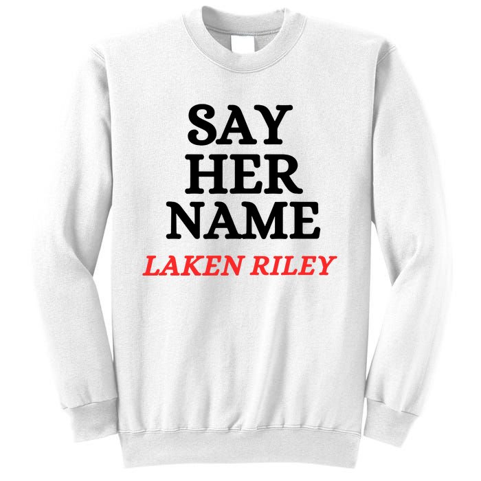 Say Her Name Laken Riley Sweatshirt