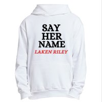 Say Her Name Laken Riley Urban Pullover Hoodie