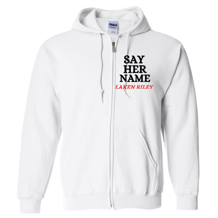 Say Her Name Laken Riley Full Zip Hoodie