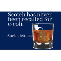 Scotch Has Never Been Recalled For EColi Funny Whisky Bumper Sticker