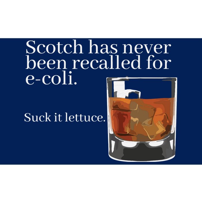 Scotch Has Never Been Recalled For EColi Funny Whisky Bumper Sticker