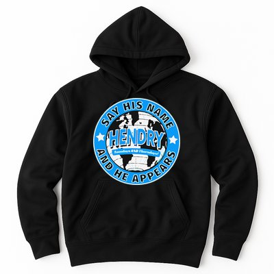 Say His Name And He Appears Joe Hendry Hoodie