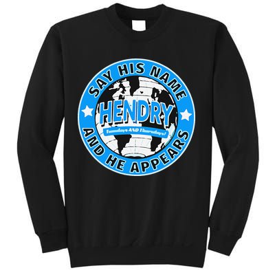 Say His Name And He Appears Joe Hendry Sweatshirt