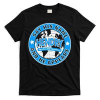Say His Name And He Appears Joe Hendry T-Shirt