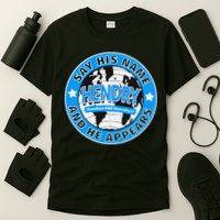 Say His Name And He Appears Joe Hendry T-Shirt