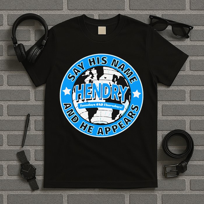 Say His Name And He Appears Joe Hendry T-Shirt