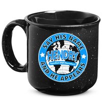 Say His Name And He Appears Joe Hendry 15oz Campfire Ceramic Mug