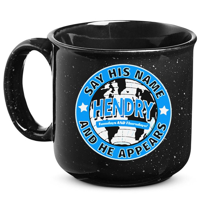 Say His Name And He Appears Joe Hendry 15oz Campfire Ceramic Mug