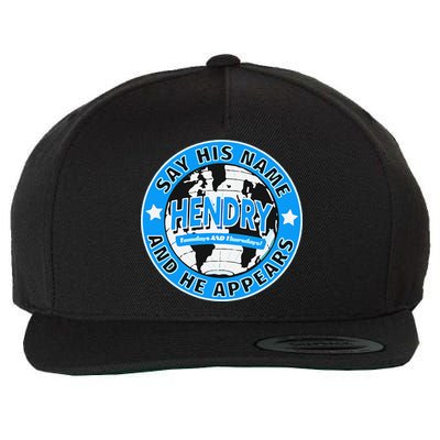 Say His Name And He Appears Joe Hendry Wool Snapback Cap