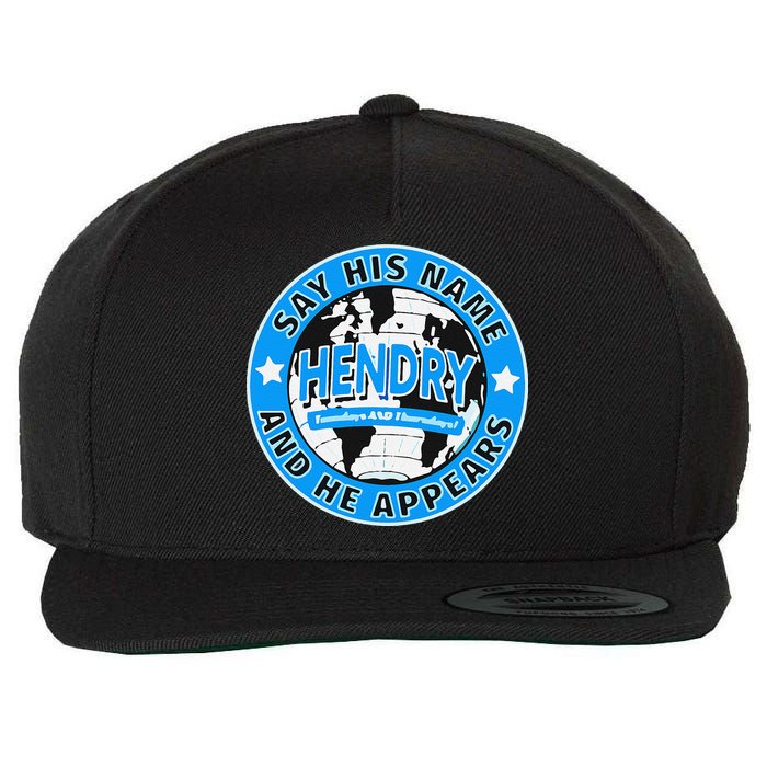 Say His Name And He Appears Joe Hendry Wool Snapback Cap