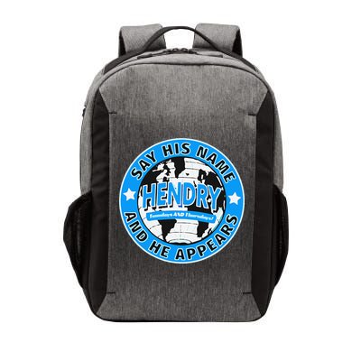 Say His Name And He Appears Joe Hendry Vector Backpack
