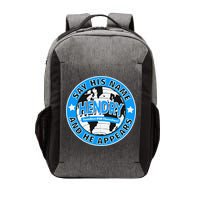 Say His Name And He Appears Joe Hendry Vector Backpack