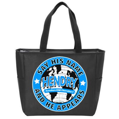 Say His Name And He Appears Joe Hendry Zip Tote Bag