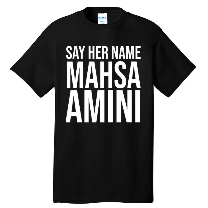 Say Her Name Mahsa Amini Tall T-Shirt