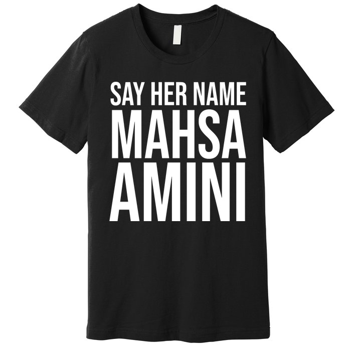 Say Her Name Mahsa Amini Premium T-Shirt