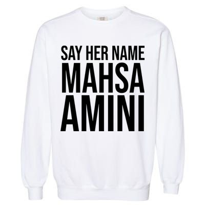 Say Her Name Mahsa Amini Garment-Dyed Sweatshirt