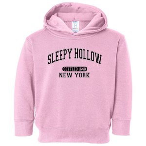 Sleepy Hollow New York Settled 1640 Toddler Hoodie