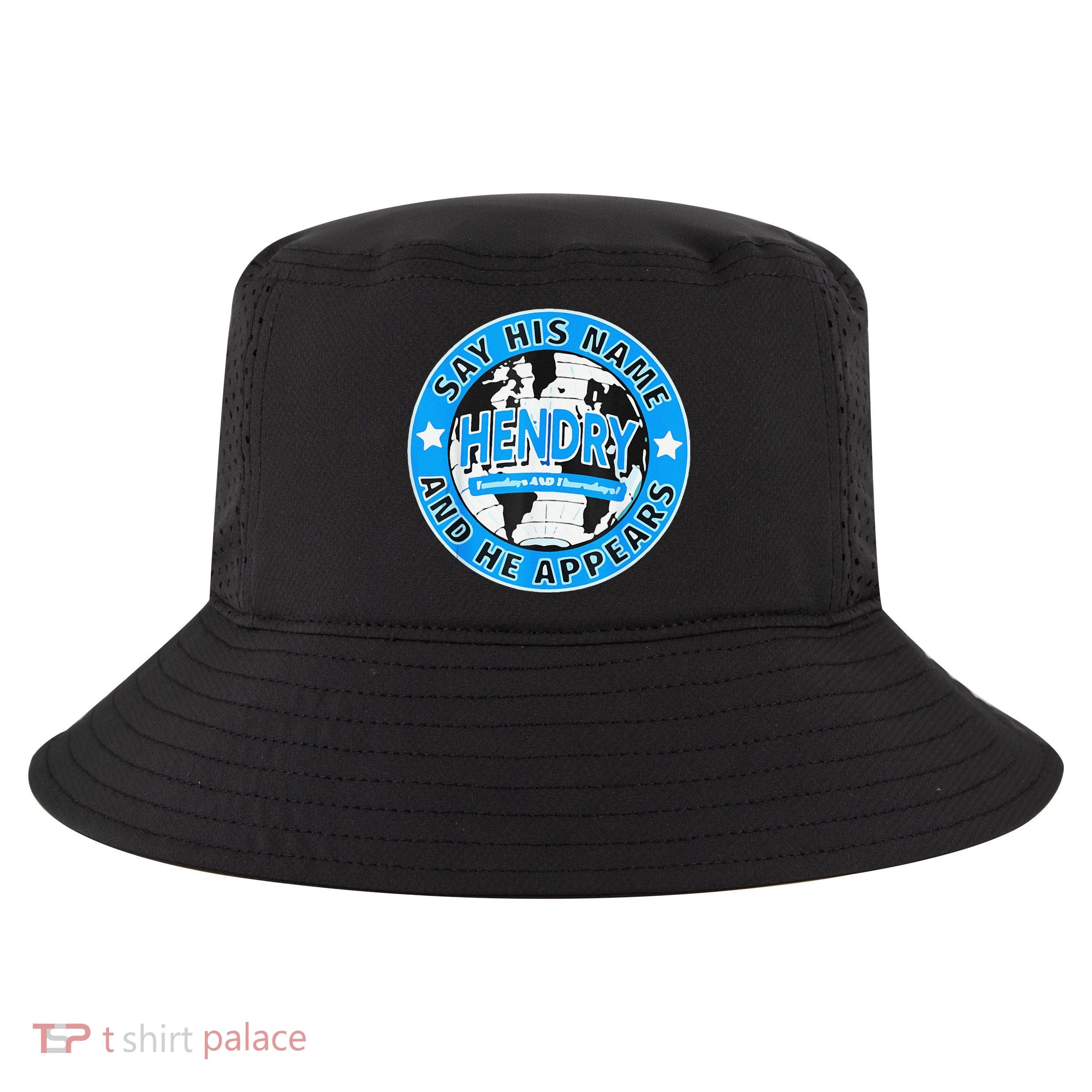 Say His Name And He Appears Joe Hendry Cool Comfort Performance Bucket Hat