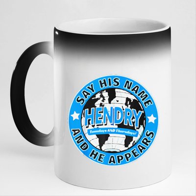 Say His Name And He Appears Joe Hendry 11oz Black Color Changing Mug