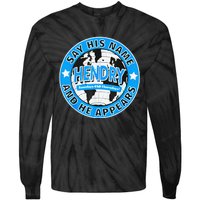 Say His Name And He Appears Joe Hendry Tie-Dye Long Sleeve Shirt