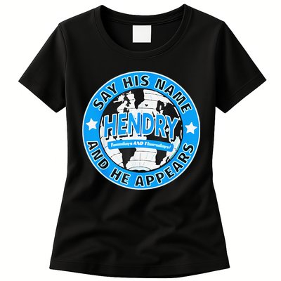 Say His Name And He Appears Joe Hendry Womens T-Shirt