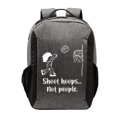 Shoot Hoops Not People Vector Backpack