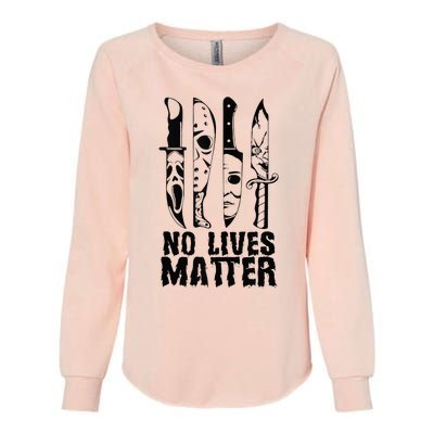 Scary Halloween No Lives Matter Horror Movie Characters Womens California Wash Sweatshirt