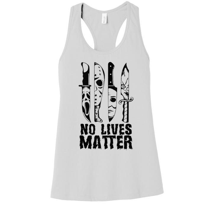 Scary Halloween No Lives Matter Horror Movie Characters Women's Racerback Tank