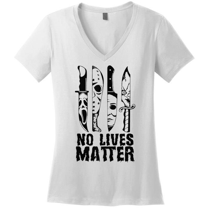 Scary Halloween No Lives Matter Horror Movie Characters Women's V-Neck T-Shirt