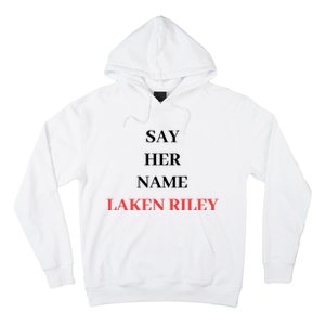 Say Her Name Laken Riley Hoodie