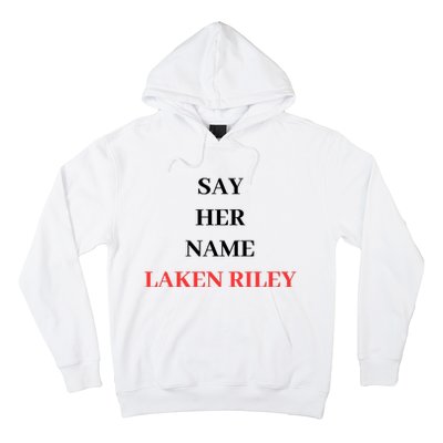 Say Her Name Laken Riley Hoodie