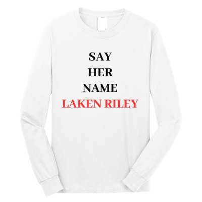 Say Her Name Laken Riley Long Sleeve Shirt