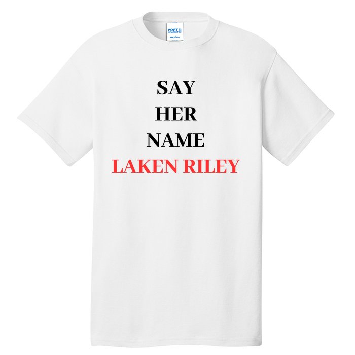 Say Her Name Laken Riley Tall T-Shirt