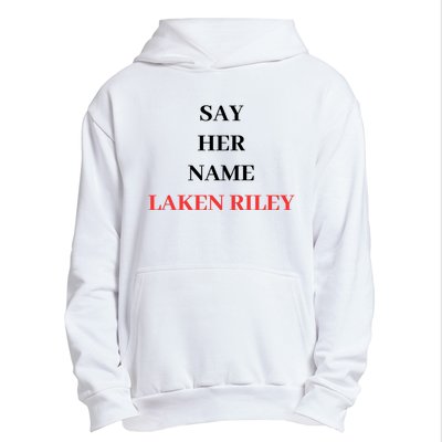 Say Her Name Laken Riley Urban Pullover Hoodie