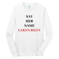 Say Her Name Laken Riley Tall Long Sleeve T-Shirt