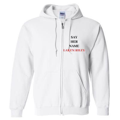 Say Her Name Laken Riley Full Zip Hoodie