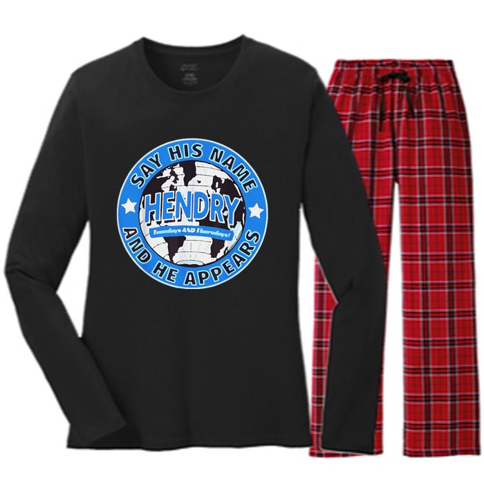 Say His Name And He Appears Joe Hendry Gift Women's Long Sleeve Flannel Pajama Set 