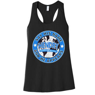 Say His Name And He Appears Joe Hendry Gift Women's Racerback Tank